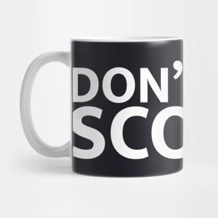 Eurotrip "Don't Tell Scotty" Mug